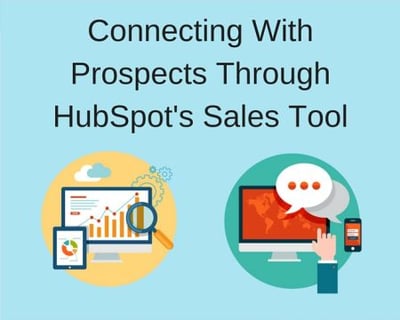 Connecting_With_Prospects_Using_HubSpots_Sales_Tool.jpg