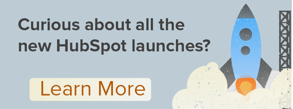 Learn More About HubSpot's New Features